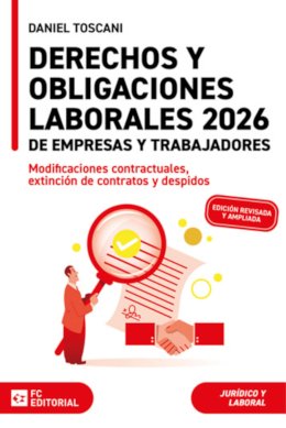 Derechos y obligaciones laborales de empresas y trabajadores
