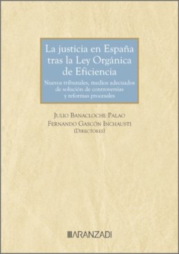 Justicia en España tras la Ley Orgánica de Eficiencia