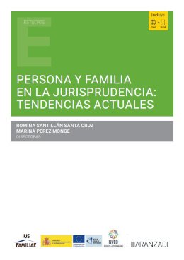 Persona y familia en la jurisprudencia: tendencias actuales