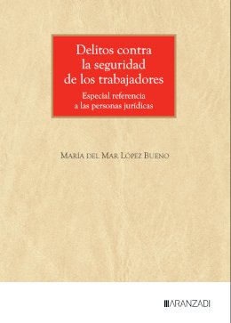 Delitos contra la seguridad de los trabajadores