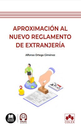 Aproximación al nuevo Reglamento de extranjería