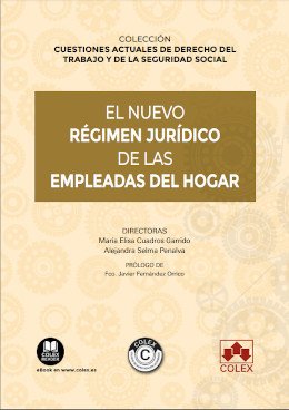 El nuevo régimen jurídico de las empleadas del hogar