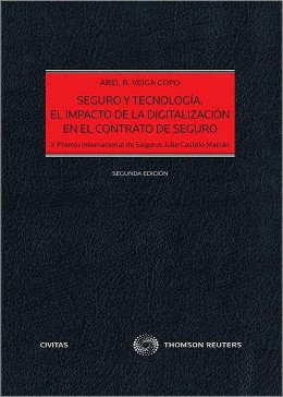 Seguro y tecnología. El impacto de la digitalización en el contrato de seguro