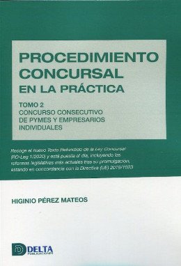 Procedimiento concursal en la práctica. Tomo 2
