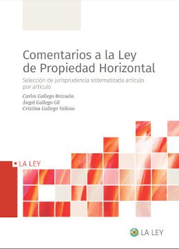 Comentarios a la Ley de Propiedad Horizontal