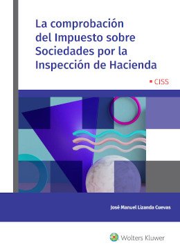 Comprobación del impuesto sobre sociedades por la inspección de hacienda