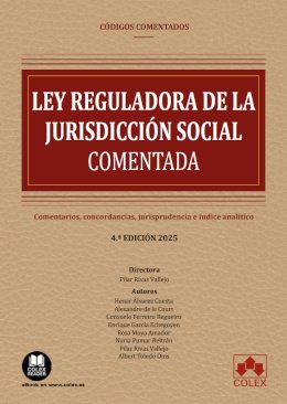 Ley reguladora de la jurisdicción social. Comentada