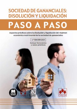 Sociedad de gananciales: disolución y liquidación. Paso a paso