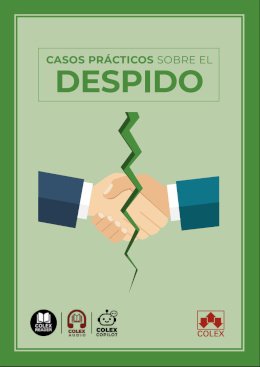 Casos prácticos sobre el despido