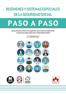 Regímenes y sistemas especiales de la Seguridad Social. Paso a paso