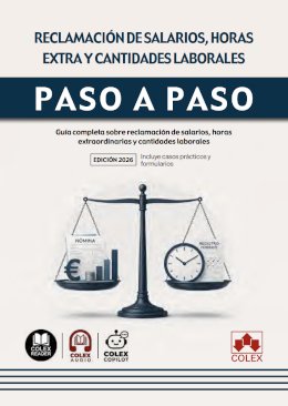 Reclamación de salarios, horas extra y cantidades laborales. Paso a paso