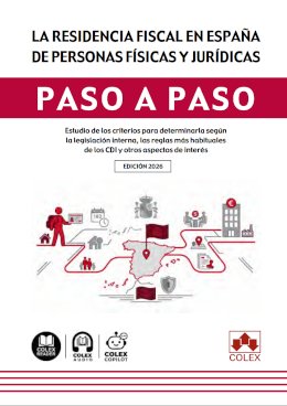 La residencia fiscal en España de personas físicas y jurídicas. Paso a paso