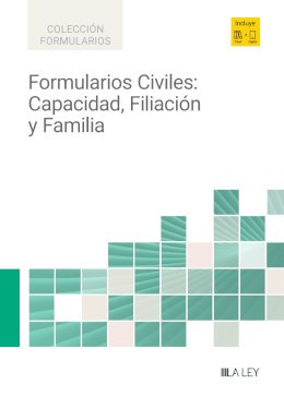 Formularios Civiles: Capacidad, Filiación y Familia
