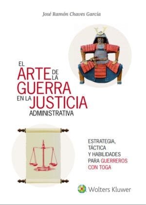 El arte de la guerra en la justicia administrativa