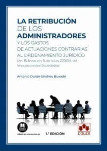 Retribución de los administradores y los gastos de actuaciones contrarias al ordenamiento jurídico