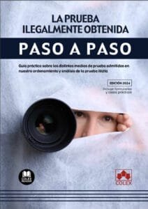 La prueba ilegalmente obtenida