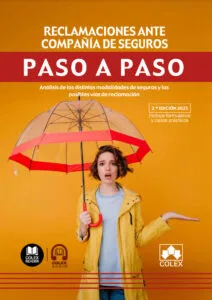 Reclamaciones ante compañía de seguros. Paso a paso