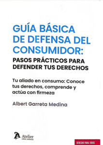 Guía básica de defensor del consumidor: pasos prácticos para defender tus derechos