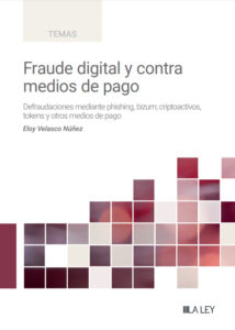 Fraude digital y contra medios de pago