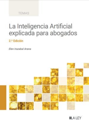 Portada del libro La Inteligencia Artificial explicada para abogados, 2ª Edición