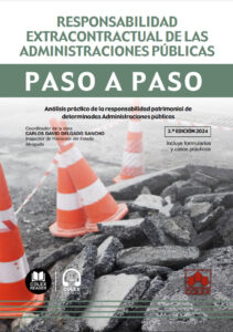 Responsabilidad extracontractual de las Administraciones públicas. Paso a paso