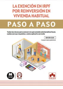 La exención en IRPF por reinversión en vivienda habitual. Paso a paso