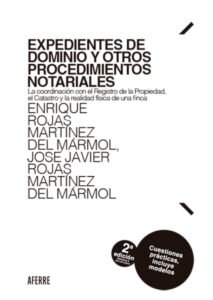 Expedientes de dominio y otros procedimientos notariales