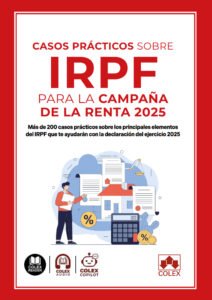 Casos prácticos sobre IRPF para la campaña de la Renta 2025