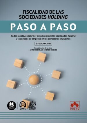 Portada de Fiscalidad de las sociedades holding. Paso a paso — Colex 2026