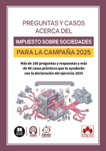 Preguntas y casos acerca del Impuesto sobre sociedades para la Campaña 2025