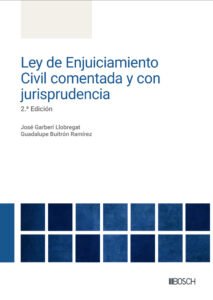 Ley de Enjuiciamiento Civil. Comentada y con jurisprudencia