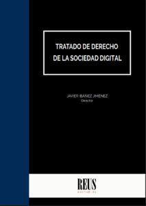 Tratado de Derecho de la Sociedad Digital, 2 Tomos