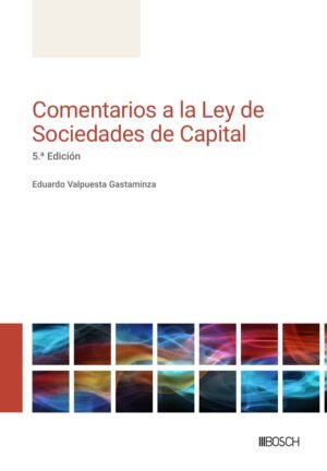 Portada de Comentarios a la Ley de Sociedades de Capital, edición 2025