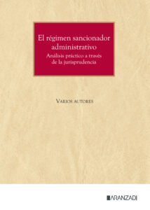 El régimen sancionador administrativo