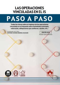 Las operaciones vinculadas en el Impuesto sobre Sociedades. Paso a paso