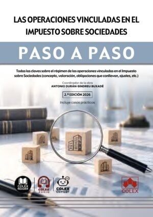 Portada de Las operaciones vinculadas en el Impuesto sobre Sociedades. Paso a paso — Colex