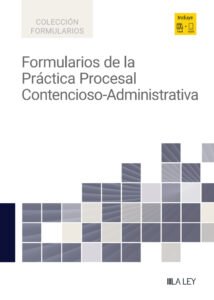 Formularios de la Práctica Procesal Contencioso-Administrativa
