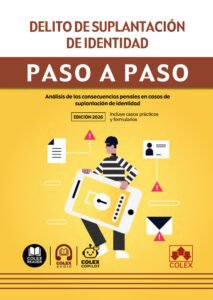 Delito de suplantación de identidad. Paso a Paso