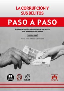 La corrupción y sus delitos. Paso a paso