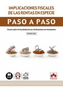 Implicaciones fiscales de las rentas en especie. Paso a paso