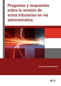 Preguntas y respuestas sobre la revisión de actos tributarios en vía administrativa