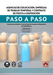 Agencias de colocación, empresas de trabajo temporal y contrato de puesta a disposición. Paso a paso