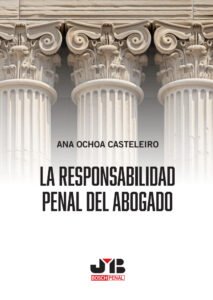 La responsabilidad penal del abogado