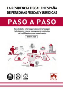 La residencia fiscal en España de personas físicas y jurídicas. Paso a paso