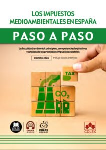 Los Impuestos medioambientales en España. Paso a paso