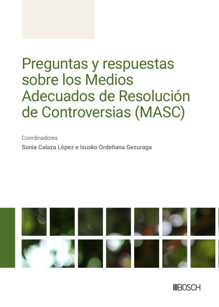 Preguntas y respuestas sobre los Medios Adecuados de Resolución de Controversias (MASC)