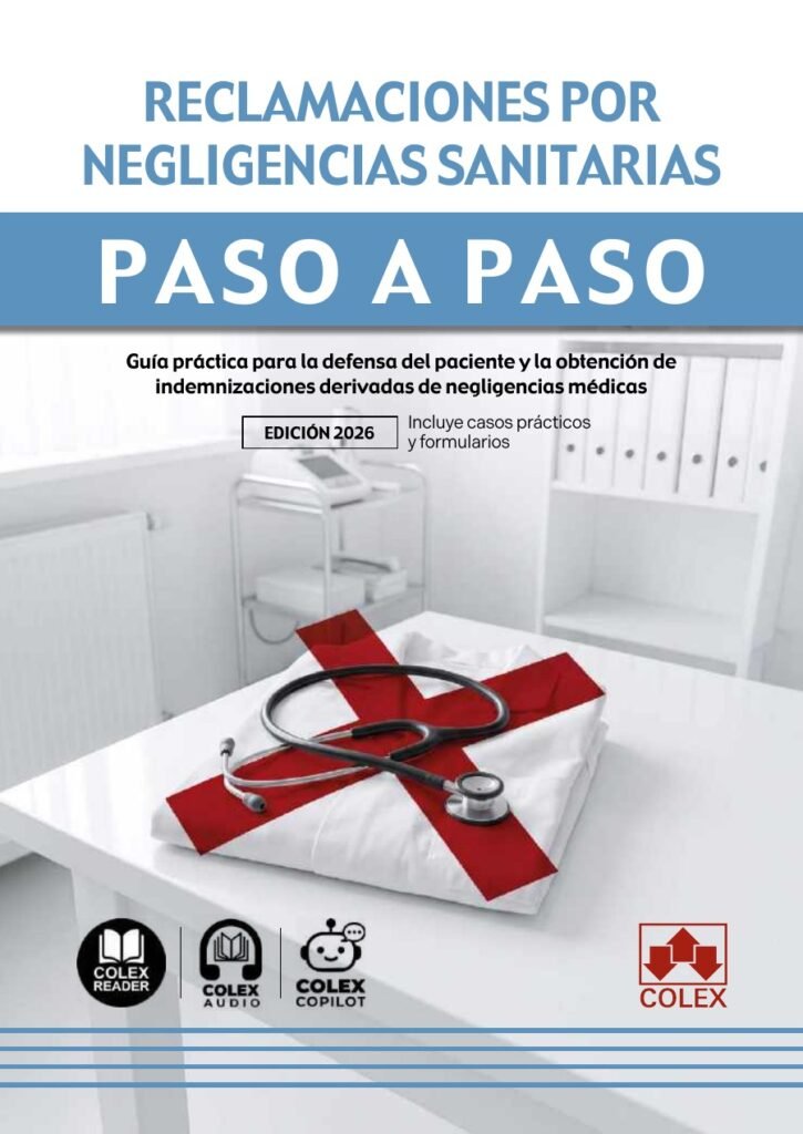 Reclamaciones por negligencias sanitarias. Paso a paso