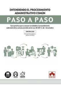 Entendiendo el procedimiento administrativo común. Paso a paso