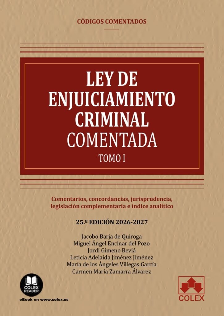 Ley de Enjuiciamiento Criminal - Código comentado
