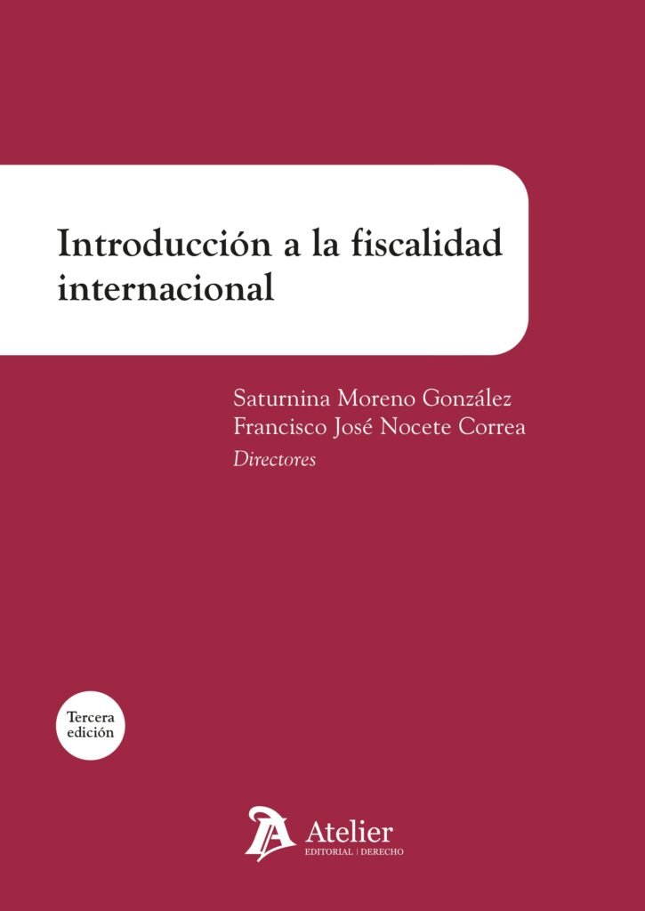 Introducción a la fiscalidad internacional. 3ª edición